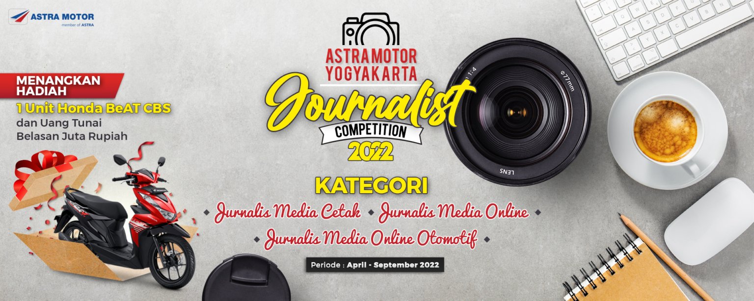 Kirim Karya Astra Motor Yogyakarta Journalist Competition 2022 (Media Online dan Media Online Otomotif)