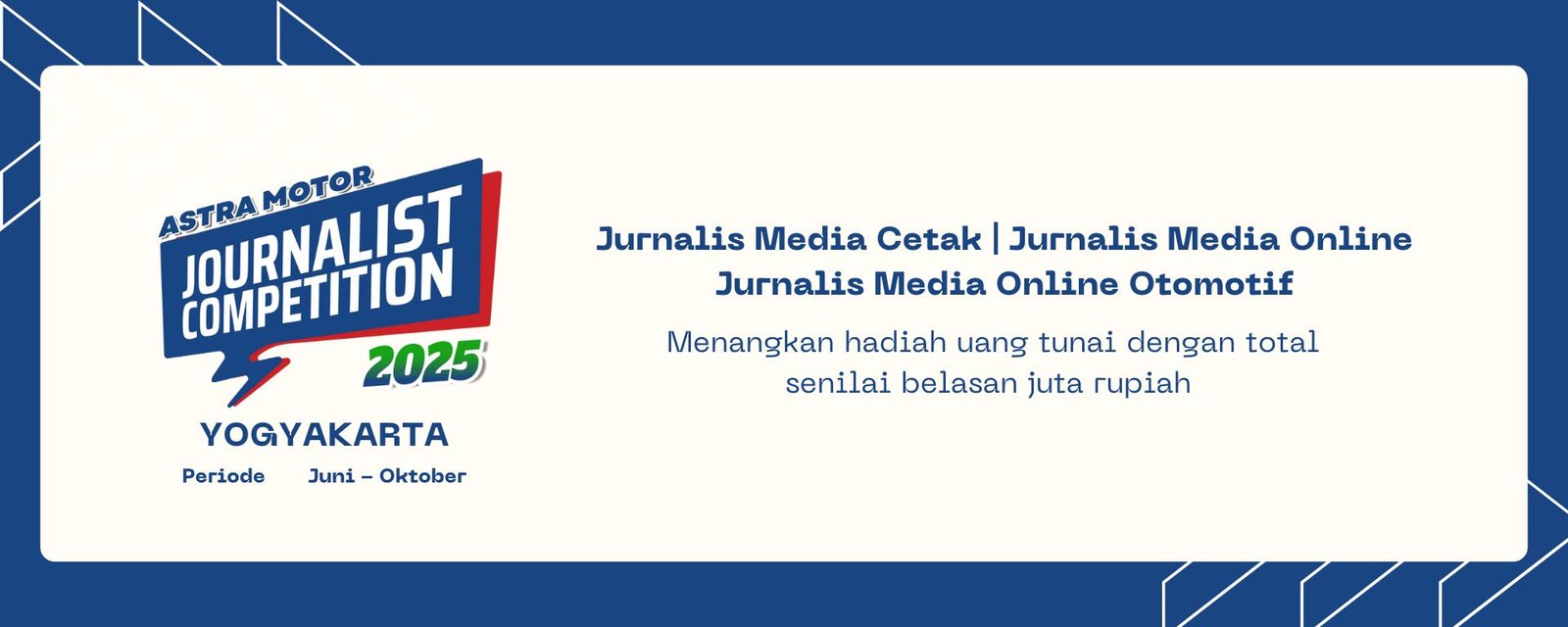 Kirim Karya Astra Motor Yogyakarta Journalist Competition 2025 (Media Online dan Media Online Otomotif)