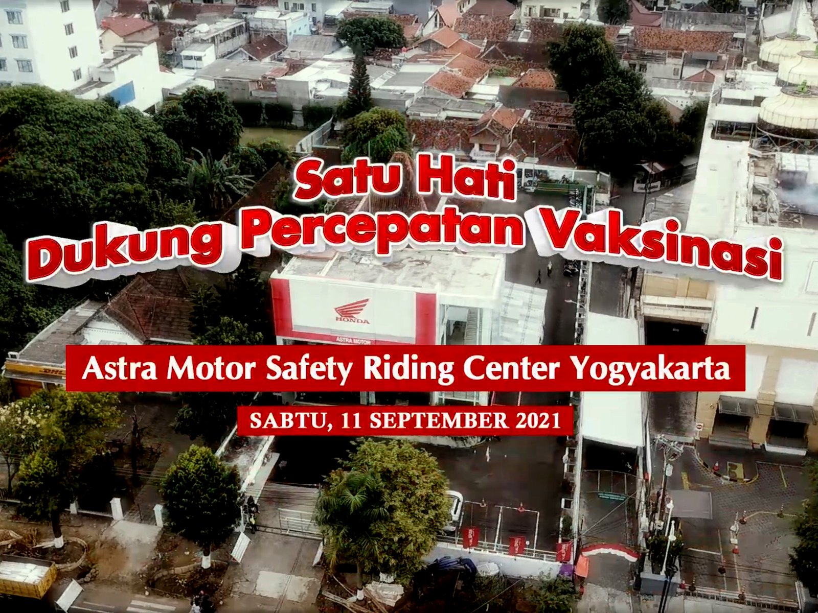 Honda Berbagi - Satu Hati Dukung Percepatan Vaksinasi